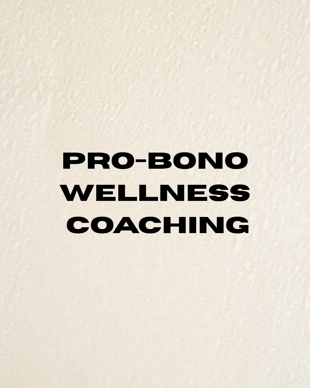 Pro-Bono Wellness Coaching